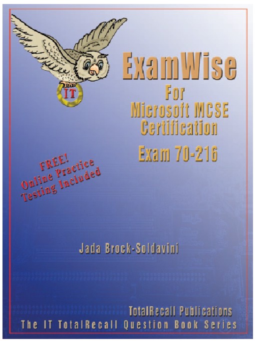 Title details for ExamWise for Microsoft MCSE Certification Exam 70-216 by Jada Brock-Soldavini MCSE - Available